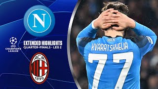 Napoli vs AC Milan Extended Highlights  UCL QuarterFinals  Leg 2  CBS Sports Golazo [upl. by Onitsuaf]