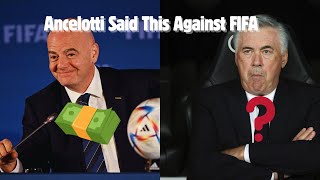 Ancelotti Said This Against FIFA  Real Madrid to BOYCOTT WORLD CUP [upl. by Bernat786]