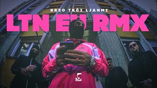 Brzo Trči Ljanmi  LTN EU RMX [upl. by Keen]