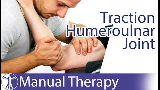 Elbow Traction Humeroulnar Joint [upl. by Guadalupe44]