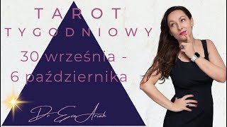 Tarot Tygodniowy 30 września  6 października wszystkie znaki [upl. by Miksen101]