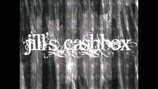 Jills Cashbox  What We Do [upl. by Attelocin]