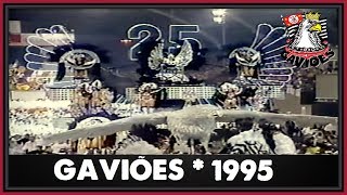 GAVIÕES DA FIEL 1995  COISA BOA É PRA SEMPRE Campeã  ResenhaSP10  GeraçãoCarnaval [upl. by Lontson]