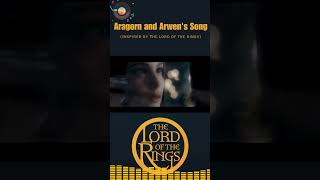 Aragorn amp Arwens Song Inspired by The lord of the rings ringsofpower lotr fellowshipofthering [upl. by Iatnohs]