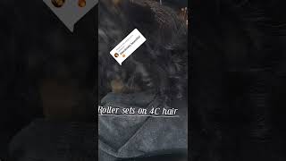 Roller Set on 4c hair naturalhair hairstyle explorepage viralvideo short haircare shortfeed [upl. by Mercola]