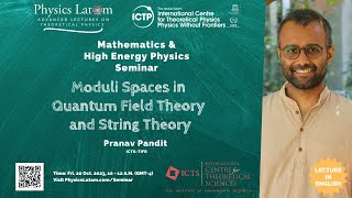 Moduli Spaces in Quantum Field Theory and String Theory  Pranav Pandit [upl. by Esille]