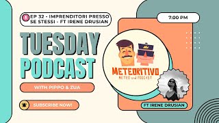 Ep 32  Imprenditori presso se stessi  Ft Irene Drusian [upl. by Zolner]