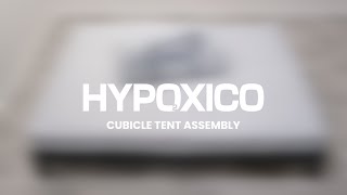 Hypoxico  Cubicle Assembly [upl. by Eyar]