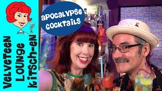 Cocktails for the Apocalypse Recipes for the Rapture [upl. by Etem]