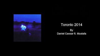 Toronto 2014 by Daniel Caesar  Karaoke with BACKING VOCALS [upl. by Mckenna]