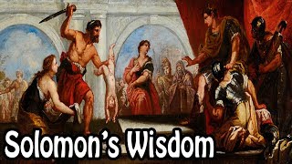 King Solomons Wisdom Biblical Stories Explained [upl. by Ihab886]