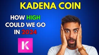 How High can KADENA KDA go in 2024 [upl. by Budding]