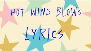 Tyler The Creator Hot Wind Blows LYRICS [upl. by Ethelda]