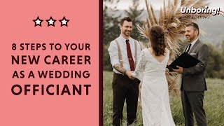 How To Be A Wedding Officiant  8 Easy Steps To Start Your Wedding Officiant Career [upl. by Sanford]