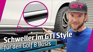 Schweller für den VW Golf 8 im GTI Design I CSRAutomotive [upl. by Hacceber]