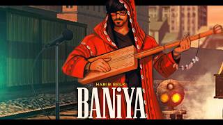 Habib Belk  Baniya Lyric Video [upl. by Castera311]