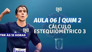 Aula 06  QUIM 2  Cálculo Estequiométrico 3 Reagente em excesso [upl. by Ulah]