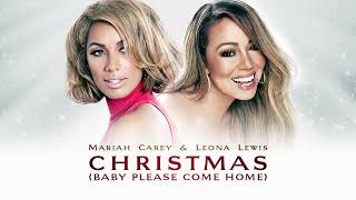 Mariah Carey amp Leona Lewis  Christmas Baby Please Come Home Duet Version [upl. by Tcideneb432]