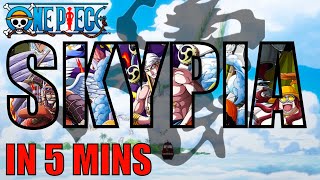 One Piece Skypiea Arc Recap in 5 mins [upl. by Odlawso553]