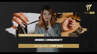 Ombre i ornamenty  DARMOWE SZKOLENIE ONLINE [upl. by Tudela]