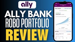 Ally Bank Robo Portfolio Reviews [upl. by Leur617]