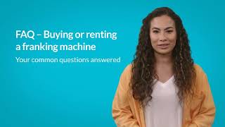 Franking machines FAQ – Answering your common questions about buying or renting a franking machine [upl. by Syned]