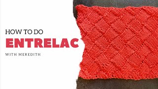 How to do Entrelac [upl. by Nymassej]