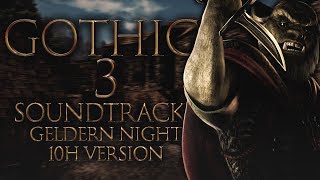 Gothic 3  Geldern Night 10h version [upl. by Calica772]