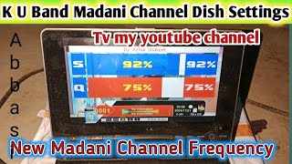 Dish setting dd Free 95 E Madani Channel Show East urdu in hindi AbbasiTv [upl. by Arytahs]