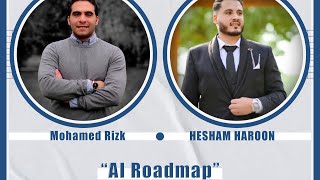 Hesham haroon  AI Roadmap [upl. by Anirdnajela]