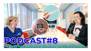 BIOFIRST Podcast 8 Nevaisingumas  Akušerėginekologė Elina Žurman [upl. by Valerie]