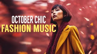 October Chic Fashion Show Music for Runway Vibes and Stylish Background [upl. by Lin78]