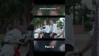 School love story part9  schoollovestory [upl. by Aznaed]