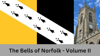 The Bells of Norfolk  Volume II [upl. by Adaj502]