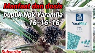 manfaat dan dosis pemupukan sawit  menggunakan NPK YaraMila 161616 [upl. by Quin]