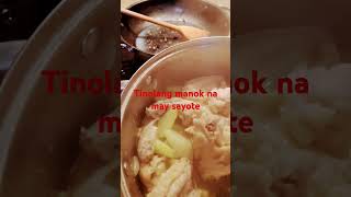 Tinolang manok namay sayote shortvedeo [upl. by Arlie543]