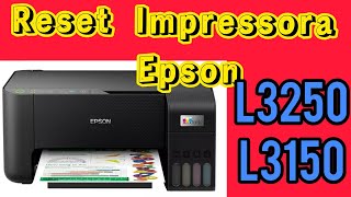 Reset Da IMPRESSORA EPSON L3250 e Epson L3150 Luz Piscando [upl. by Suivatnod]