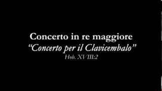 Haydn Concerto per il Cembalo in Re Maggiore  Hob XVIII2 [upl. by Delora]