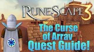 Runescape 3 The Curse of Arrav Quest Guide 2015 [upl. by Ynnavoj232]