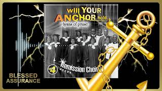 Blessed Assurance Official audio slide REMISSION CHOIR VOL4 [upl. by Reinold523]