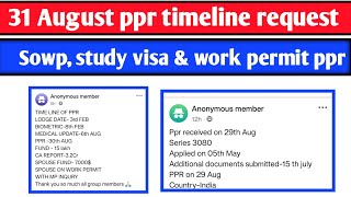 31 August Canada ppr timeline  Todays ppr request timeline canada  Sowp ppr timeline today 1 [upl. by Papst]