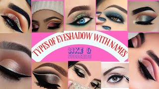 Different Eye Makeup Or Eye Shadows With NamesEye Makeup Name ListEyeLiner DesignEyeshadow Makeup [upl. by Pren]