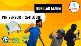 Burglar Alarm using PIR sensor Keep your home safe with SajiloBot Project 26 [upl. by Nalliuq]