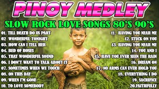 SLOW ROCK MEDLEY COLLECTION💖NONSTOP SLOW ROCK LOVE SONGS 80S 90S💖Best Nonstop Pinoy Medley [upl. by Madaih]