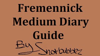 OSRS Fremmy Medium Diary Guide [upl. by Akkeber]