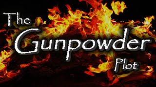 THE GUNPOWDER PLOT  HISTORICAL TRUE CRIME [upl. by Merideth]