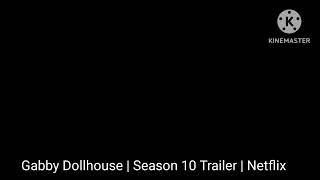 GABBYS DOLLHOUSE  Season 10 Trailer  Netflix [upl. by Eicul]