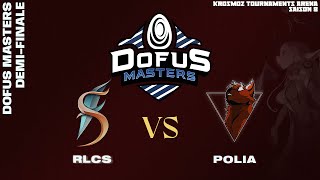 DOFUS Masters 2024  Demie  RLCS vs Polia  BO5 [upl. by Elleirua]