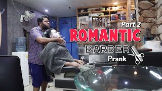 Romantic Barber Prank  Part 2 By Nadir Ali in  P 4 Pakao  2020 [upl. by Seek]