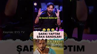 Hayrettin quotŞarkı Yaptım Şaka Sandılarquot🤣🤣 hayrettin eseryenenler [upl. by Orgalim]